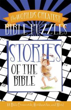Paperback Stories of the Bible (The World's Greatest Bible Puzzles) Book