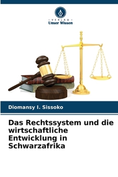 Paperback Das Rechtssystem und die wirtschaftliche Entwicklung in Schwarzafrika [German] Book