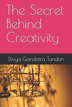 Paperback The Secret Behind Creativity Book