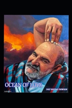 Ocean of Love: The Path to Oneness, a Buddhist Perspective on Baba Neem Karoli Maharaj