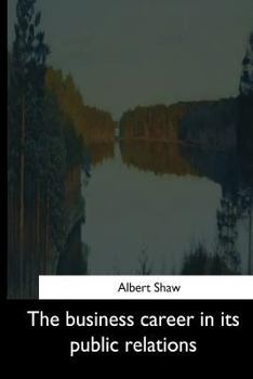 The Business Career in Its Public Relations