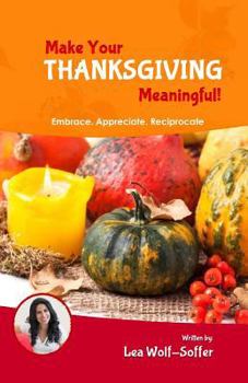 Paperback Make Your Thanksgiving Meaningful! Book
