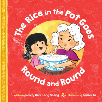 Hardcover The Rice in the Pot Goes Round and Round Book