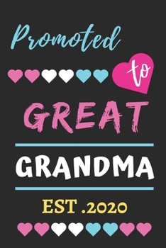 Promoted To Great Grandma est.2020: lined notebook,funny gift for Grandmother