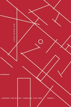 Paperback Across the river, through the fog - Book 1 [Chinese] Book