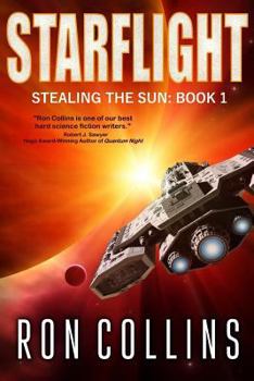 Starflight - Book #1 of the Stealing the Sun