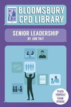 Paperback Bloomsbury CPD Library Senior Leadership Book