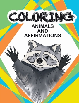 Paperback Colouring: Animals and affirmations Book