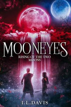Paperback Mooneyes: Rising of the Two Moons Book
