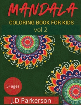 Paperback Mandala: Coloring Book For Kids ( Vol 2 ) Unique Mandala DesignsCute Designs Book