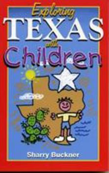 Paperback Exploring Texas with Children Book