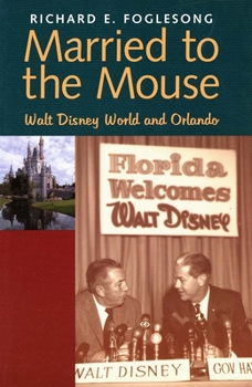 Paperback Married to the Mouse: Walt Disney World and Orlando Book