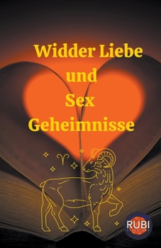 Paperback Widder Liebe und Sex Geheimnisse [German] Book
