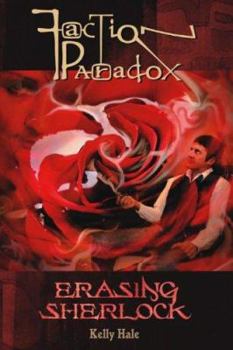 Erasing Sherlock - Book #5 of the Faction Paradox