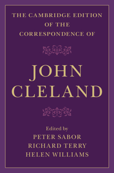 Hardcover The Cambridge Edition of the Correspondence of John Cleland Book