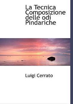 La Tecnica Composizione Delle Odi Pindariche