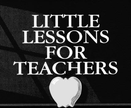 Paperback Little Lessons for Teachers Book