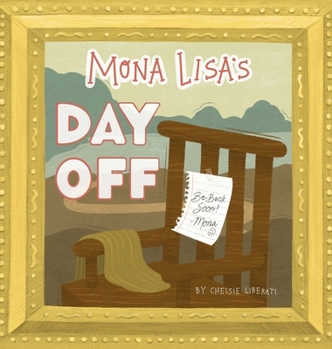 Hardcover Mona Lisa's Day Off Book