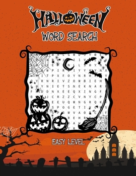 Paperback Halloween Word Search Easy Level: Puzzles Activity Book, Fun For Kids & Adults, Puzzle Activities Gift, With Solutions Pages [Large Print] Book