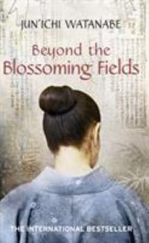 Paperback Beyond the Blossoming Fields Book