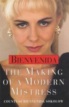 Hardcover Bienvenida: The Making of a Modern Courtesan Book