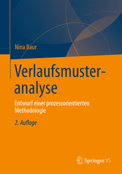 Verlaufsmusteranalyse: Entwurf Einer Prozessorientierten Methodologie