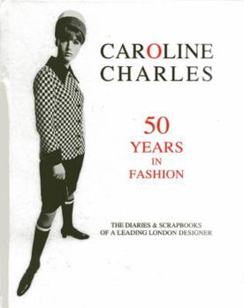 Hardcover Caroline Charles: 50 Years in Fashion Book