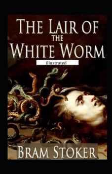 The Lair of the White Worm illustrated