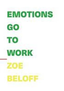 Paperback Emotions Go to Work Book