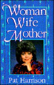 Paperback Woman, Wife, Mother Book