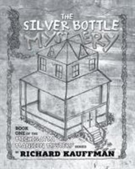 Paperback The Silver Bottle Mystery Book