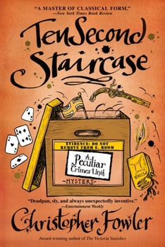 Ten Second Staircase - Book #4 of the Peculiar Crimes Unit