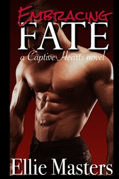 Paperback Embracing Fate: A Captive Romance Book