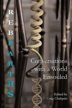Paperback Rebearths: Conversations with a World Ensouled Book