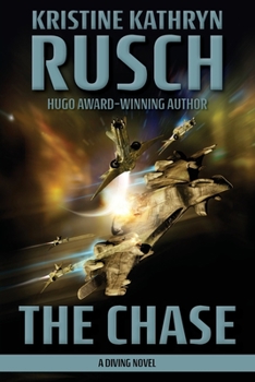 The Chase - Book #11 of the Diving Universe