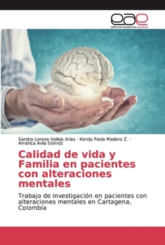 Paperback Calidad de vida y Familia en pacientes con alteraciones mentales [Spanish] Book