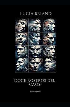 Paperback Doce rostros del caos [Spanish] Book