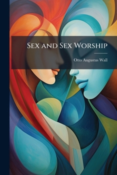 Sex and Sex Worship