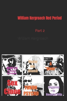 Paperback William Kergroach Red Period: Part 2 Book