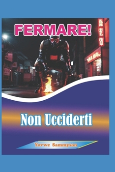 Paperback FERMARE! Non Ucciderti [Italian] Book