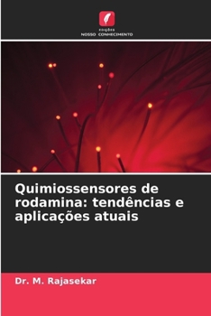 Paperback Quimiossensores de rodamina: tendências e aplicações atuais [Portuguese] Book