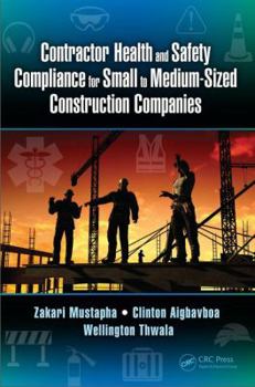 Hardcover Contractor Health and Safety Compliance for Small to Medium-Sized Construction Companies Book