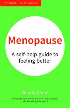 Paperback Menopause: A Self-Help Guide to Feeling Better Book