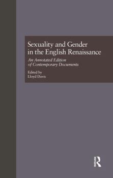 Paperback Sexuality and Gender in the English Renaissance: An Annotated Edition of Contemporary Documents Book