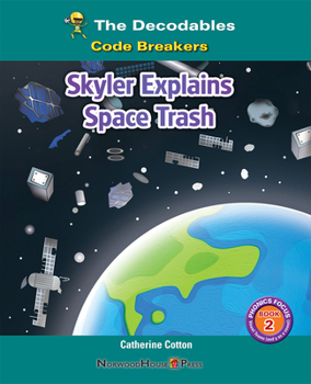 Paperback Skyler Explains Space Trash Book