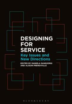 Paperback Designing for Service: Key Issues and New Directions Book