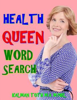 Paperback Health Queen Word Search: 133 Extra Large Print Entertaining Themed Puzzles Book