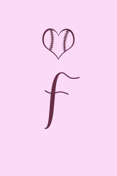 F: Name Monogram Initial F Softball 6x9" Dot Bullet Notebook/Journal Gift Idea For Girls, Women, School, College and Work