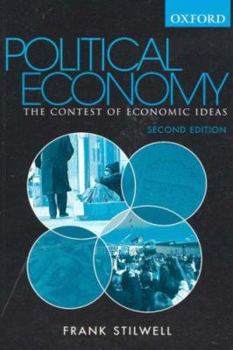 Paperback Political Economy: The Contest of Economics Ideas Book