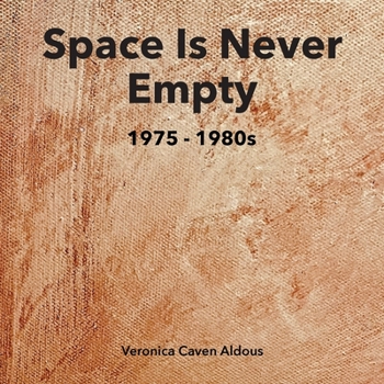 Paperback SPACE IS NEVER EMPTY 1975 - 1980s Book